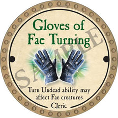 Gloves of Fae Turning - 2017 (Gold) - UC