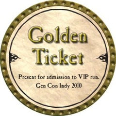 Golden Ticket - 2010 (Gold) - C74