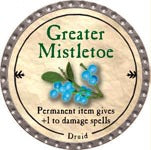 Greater Mistletoe - 2009 (Platinum) - UC