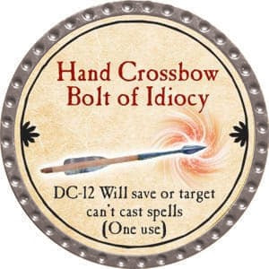 Hand Crossbow Bolt of Idiocy - 2015 (Platinum) - C37