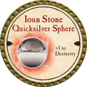 Quicksilver Stone Ioun Stone Quicksilver Sphere - 2014 (Gold) - T – Trent Tokens