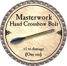 Masterwork Hand Crossbow Bolt - 2010 (Platinum)