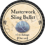 Masterwork Sling Bullet - 2016 (Onyx) - C26