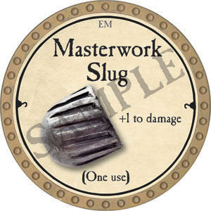 Masterwork Slug - 2022 (Gold)