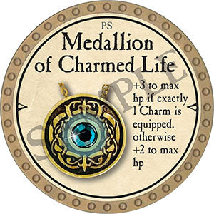 Medallion of Charmed Life - 2021 (Gold) - C17