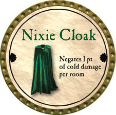 Nixie Cloak - 2011 (Gold) - UC