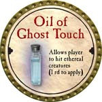 Oil of Ghost Touch - 2008 (Gold)