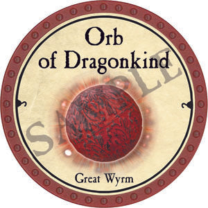 Orb of Dragonkind (Great Wyrm) - 2022 (Red) - C6