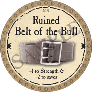 Ruined Belt of the Bull - 2018 (Gold)