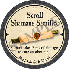 Scroll Shaman's Sacrifice - 2019 (Onyx) - C37