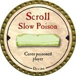 Scroll Slow Poison - 2008 (Gold)
