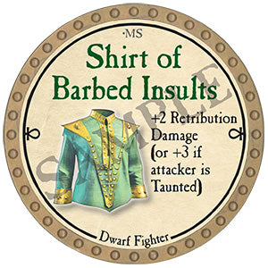 Shirt of Barbed Insults - 2024 (Gold)