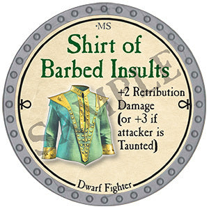 Shirt of Barbed Insults - 2024 (Platinum)