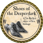 Shoes of the Deeperdark - 2016 (Gold)