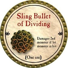 Sling Bullet of Dividing - 2009 (Gold)