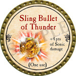 Sling Bullet of Thunder - 2016 (Gold)
