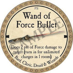 Wand of Force Bullet - 2020 (Gold)